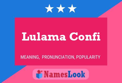 ملصق اسم Lulama Confi