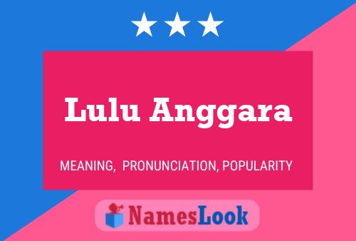 ملصق اسم Lulu Anggara