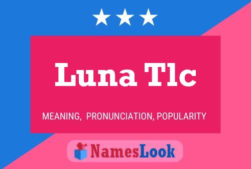 ملصق اسم Luna Tlc