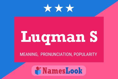 ملصق اسم Luqman S