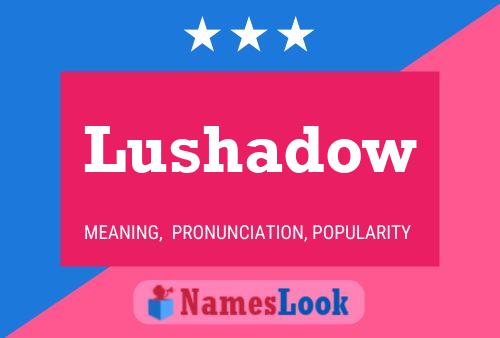 ملصق اسم Lushadow