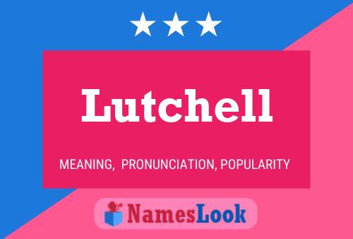 ملصق اسم Lutchell