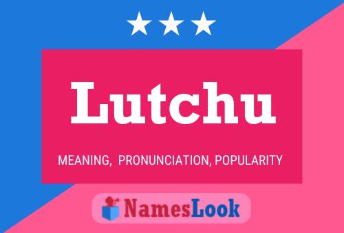 ملصق اسم Lutchu