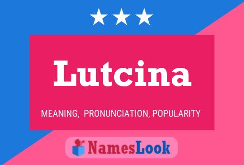 ملصق اسم Lutcina