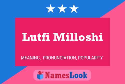 ملصق اسم Lutfi Milloshi