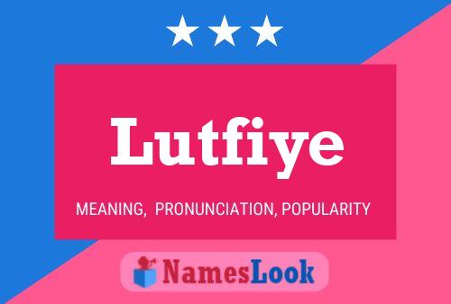 ملصق اسم Lutfiye