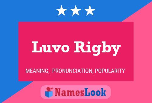 ملصق اسم Luvo Rigby