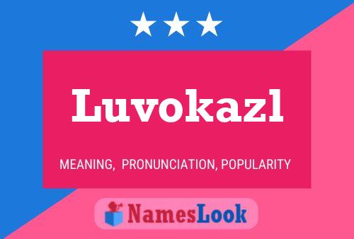 ملصق اسم Luvokazl