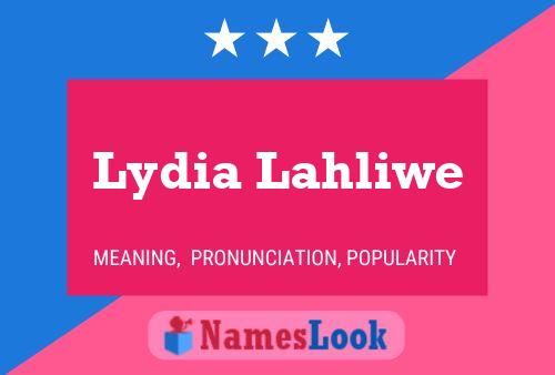 ملصق اسم Lydia Lahliwe