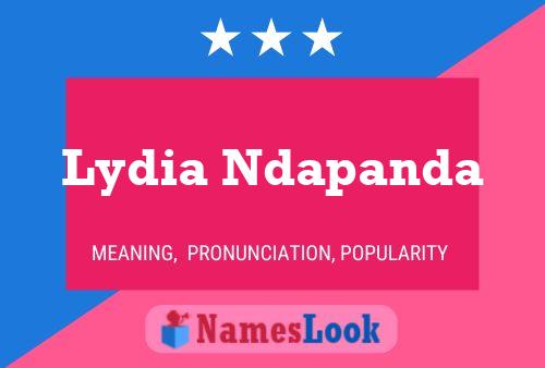 ملصق اسم Lydia Ndapanda