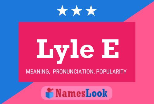 ملصق اسم Lyle E