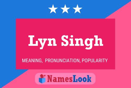 ملصق اسم Lyn Singh