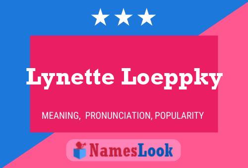 ملصق اسم Lynette Loeppky