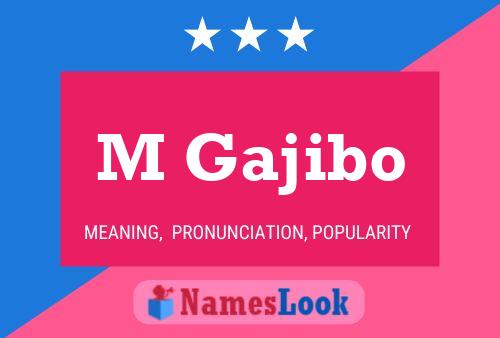 ملصق اسم M Gajibo