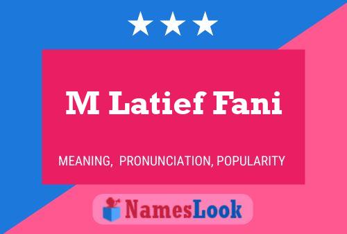 ملصق اسم M Latief Fani