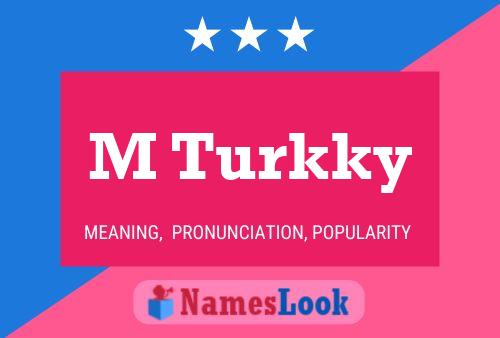 ملصق اسم M Turkky