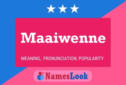 ملصق اسم Maaiwenne