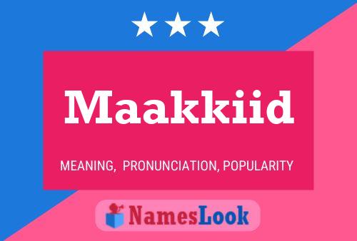 ملصق اسم Maakkiid