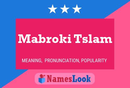 ملصق اسم Mabroki Tslam