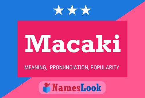 ملصق اسم Macaki