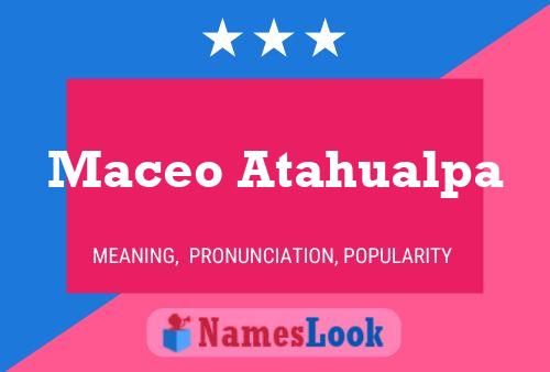 ملصق اسم Maceo Atahualpa