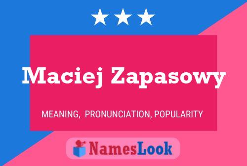 ملصق اسم Maciej Zapasowy