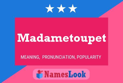 ملصق اسم Madametoupet