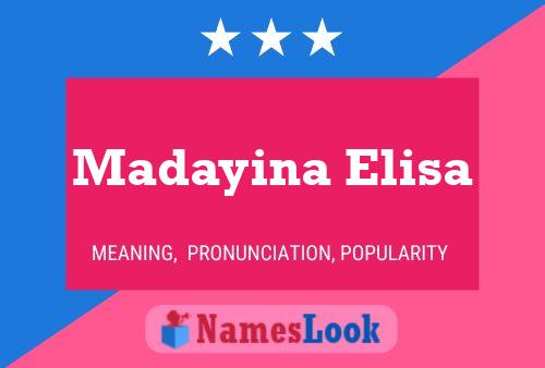 ملصق اسم Madayina Elisa