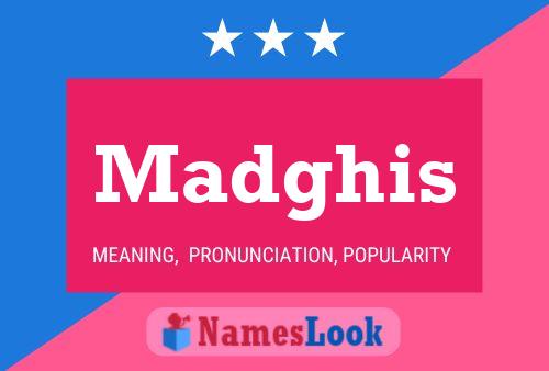 ملصق اسم Madghis