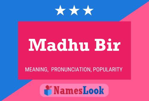 ملصق اسم Madhu Bir