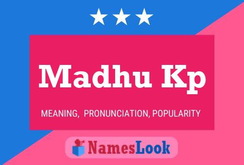 ملصق اسم Madhu Kp