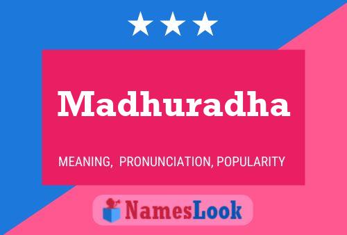 ملصق اسم Madhuradha