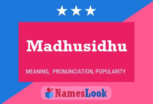 ملصق اسم Madhusidhu