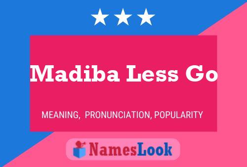 ملصق اسم Madiba Less Go