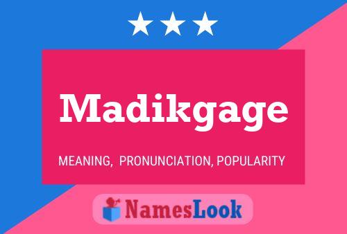 ملصق اسم Madikgage