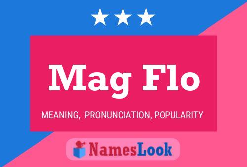 ملصق اسم Mag Flo