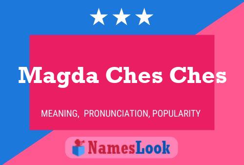 ملصق اسم Magda Ches Ches