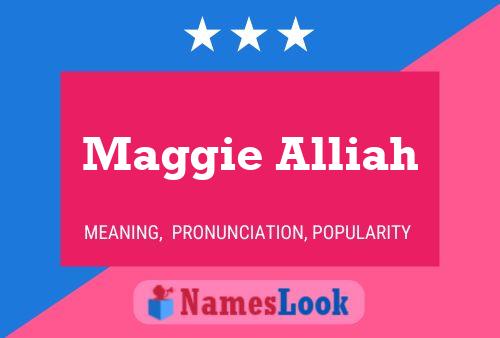 ملصق اسم Maggie Alliah