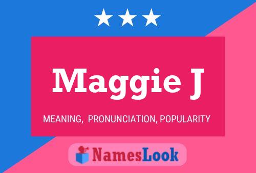 ملصق اسم Maggie J