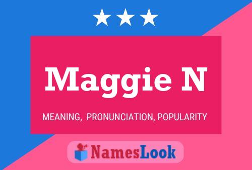 ملصق اسم Maggie N