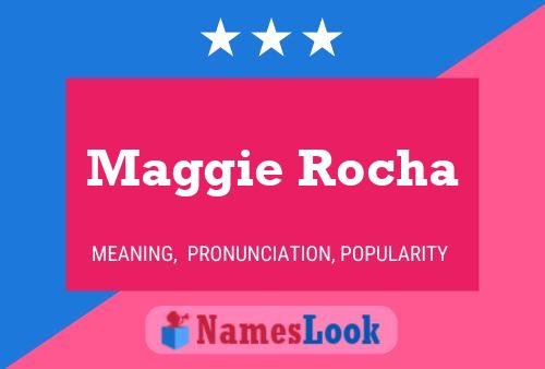 ملصق اسم Maggie Rocha