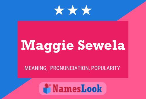 ملصق اسم Maggie Sewela