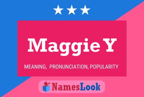 ملصق اسم Maggie Y