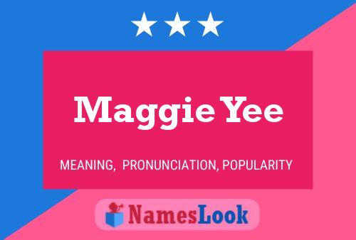 ملصق اسم Maggie Yee