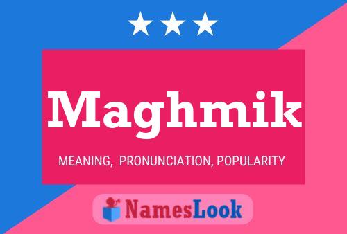 ملصق اسم Maghmik