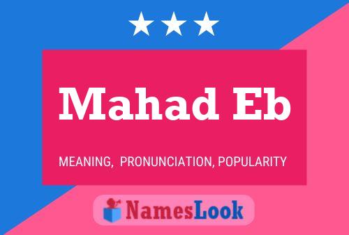 ملصق اسم Mahad Eb