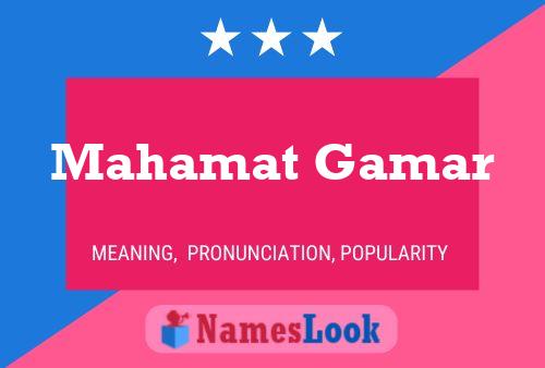 ملصق اسم Mahamat Gamar