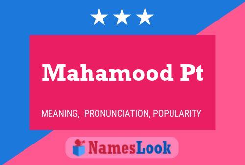 ملصق اسم Mahamood Pt