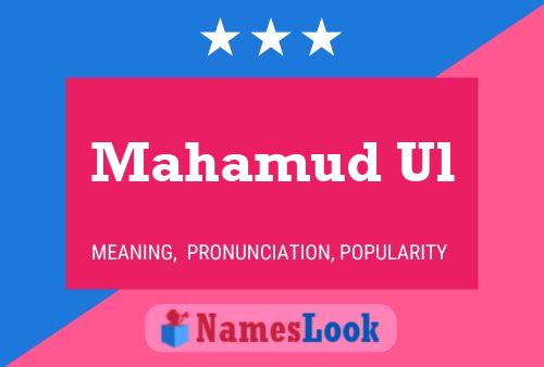 ملصق اسم Mahamud Ul