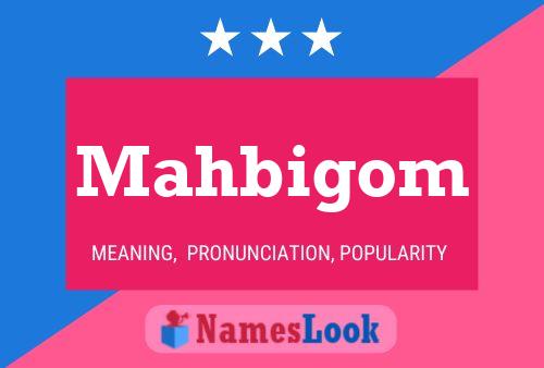 ملصق اسم Mahbigom